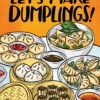 Penguin Random House Let's Make Dumplings! -Helle Store BNCImageAPI 940x e6c6086d c69c 41f2 b13c e9390792e15e