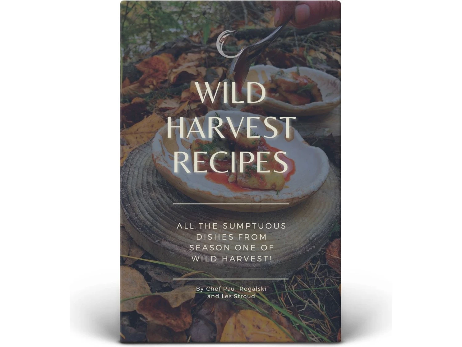 Wild Harvest Recipes: All The Sumptuous Dishes From Season One Of Wild Harvest 3 Wild Harvest Recipes: All The Sumptuous Dishes From Season One Of Wild Harvest