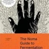 Chronicle Books Noma Guide To Fermentation